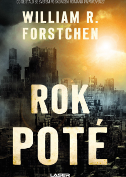 Rok poté - William R. Forstchen / Městečko Pines - Blake Crouch