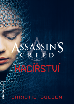 Assassin´s Creed: Kacířství - Christie Golden