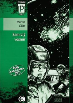 Martin Gilar: Zamrzlý vesmír